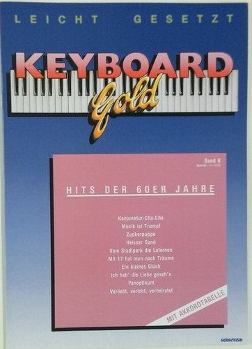 Keyboard Gold Band 8: Hits der 60er Jahre