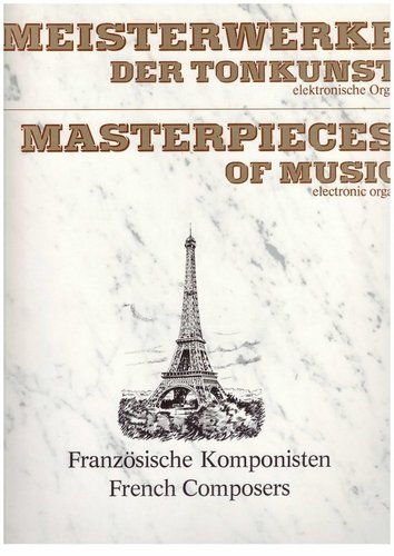 Meisterwerke der Tonkunst "Französische Komponisten"