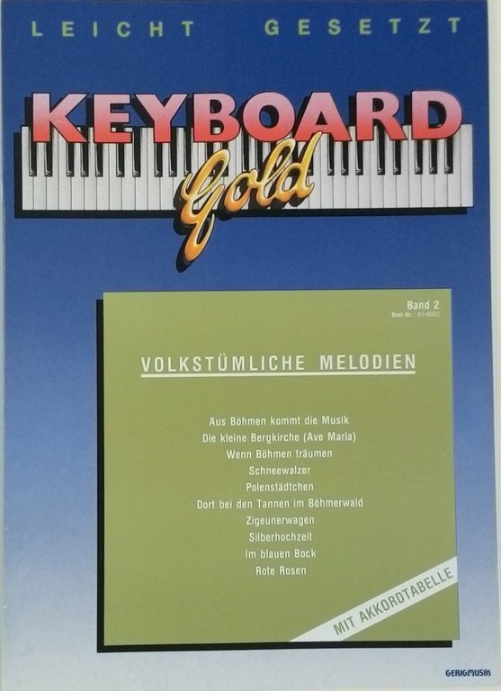 Keyboard Gold Band 2: Volkstümliche Melodien