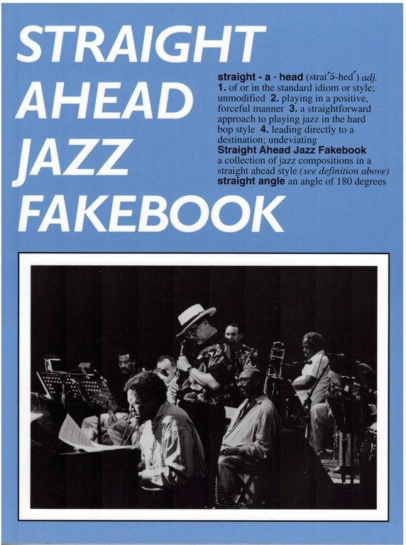 Straight Ahead Jazz Fakebook, Piano Edition